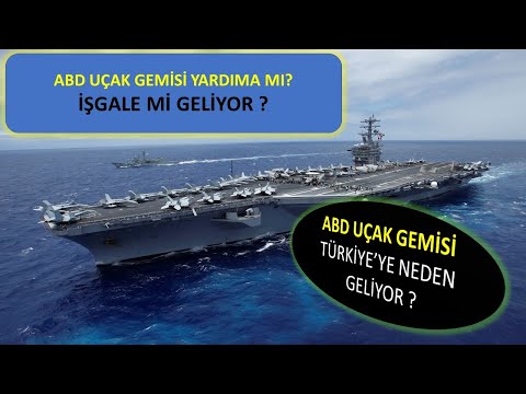 ABD UÇAK GEMİSİ NEDEN GELİYOR