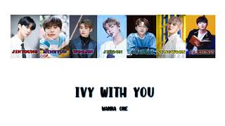 Ivy with you by Wanna One (VERSION 1)