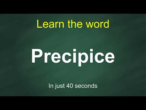 How to Pronounce Precipice | Meaning, Examples & Synonyms