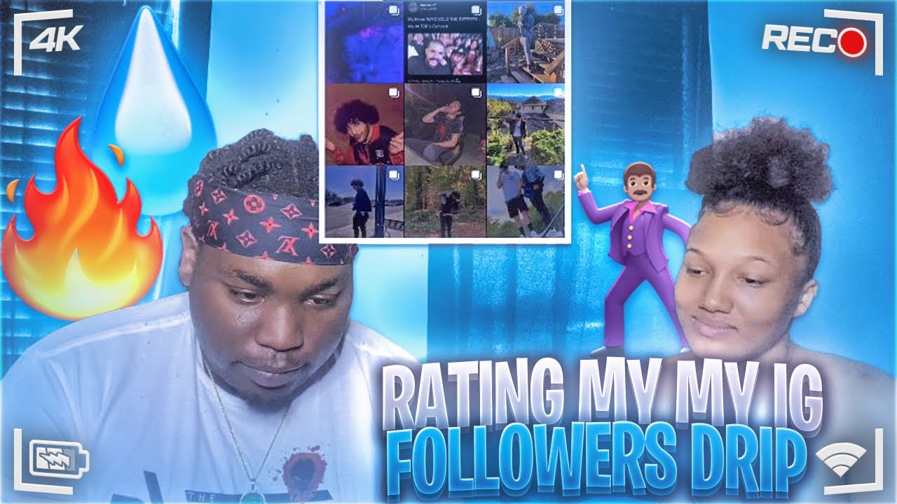 Rating My Instagram followers Drip 💧 YouTube