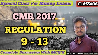 CMR 2017 || REGULATION 09-13 || ● CLASS #06 ● Complete Discussion with MCQ'S By SANTOSH SIR