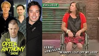 Opie & Anthony - Legless Disappointment