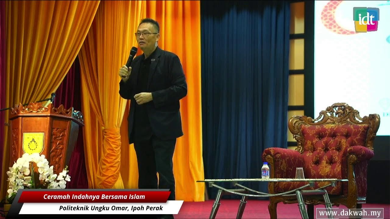 18 Mei 2023 Indahnya Bersama Islam - Bro Lim Jooi Soon || Politeknik Ungku Omar
