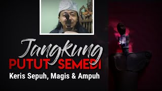 Keris Masa Singasari Jangkung Putut Semedi Langka & Ampuh