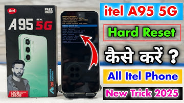 Itel A95 5G Phone Hard Reset Kaise Kare || Itel A Series Factory Reset ⚡