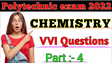 Chemistry vvi questions for polytechnic entrance exam || Polytechnic entrance exam preparation 2022