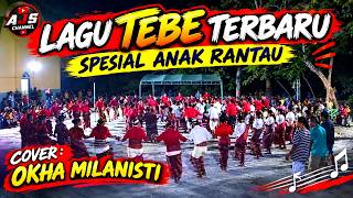 Lagu Tebe terbaru - Umnau au kuan || Okha Milanisti 