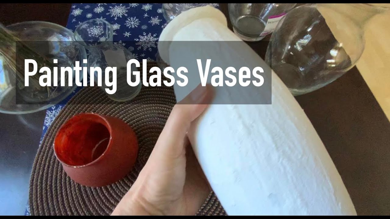 Painting Glass Vases YouTube painting-glass-vases-youtube