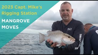 Capt Mike's Rigging Station - Mangrove Moves