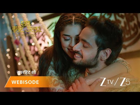 Ishq Subhan Allah | Zara aur Kabir ne bitaaya shaadi ki pehli raat ek saath.
