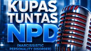 Ustadz DR. Arifuddin, M.Pd.I. - Kupas Tuntas NPD ( Narcissistic Personality Disorder ) & Terapinya