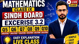 Mathematics Class IX Live Class || Exercise 3.2 Q5, Q6, Q7, Q8, Q9 || Sindh Board || By Sir Saeed