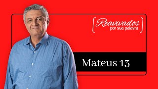 REAVIVADOS MATEUS 13 REAVIVADOS MATEUS 13