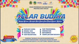 GELAR BUDAYA - MENJAGA WARISAN, MERANGKAI MASA DEPAN JAWA TENGAH NGOPENI, NGELAKONI