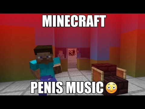 Видео: minecraft penis music