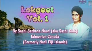 फीजी लोकगीत Fiji Lokgeet by Sashi Sarbada Nand Vol 1, Edmonton Canada