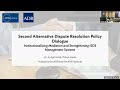 ADBI-ADB Second Alternative Dispute Resolution (ADR) Policy Dialogue - Day 1