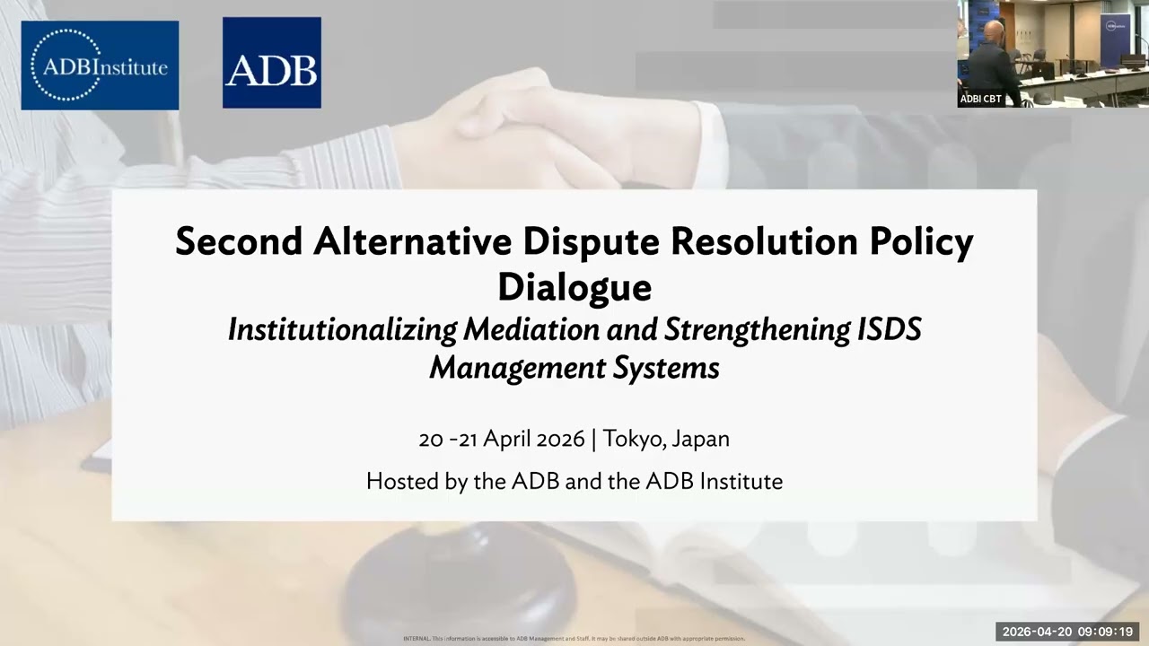 ADBI-ADB Second Alternative Dispute Resolution (ADR) Policy Dialogue - Day 1
