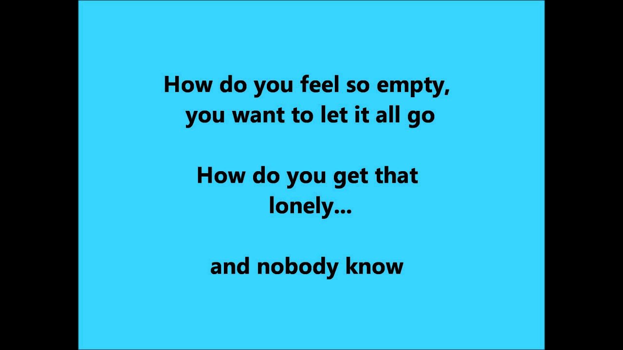 How Do You Get That Lonely Lyrics