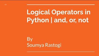 Logical Operators in Python | and, or, not