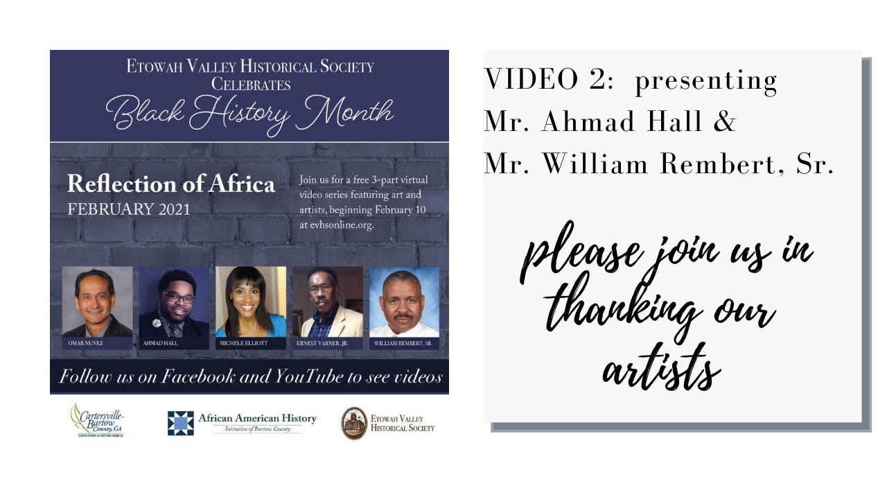 Reflection of Africa:  Black History Month with Ahmad Hall and Artist Mr. Bill Rembert