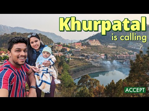 Why I chose to stay in Khurpatal over Nainital | Hidden Gem of Uttarakhand