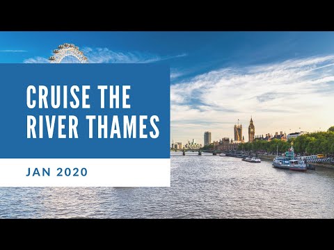 遊泰晤士河 Cruise The River Thames by BR2 - TIMELAPSE 2020