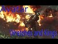 Avatar  wretches and kings full
