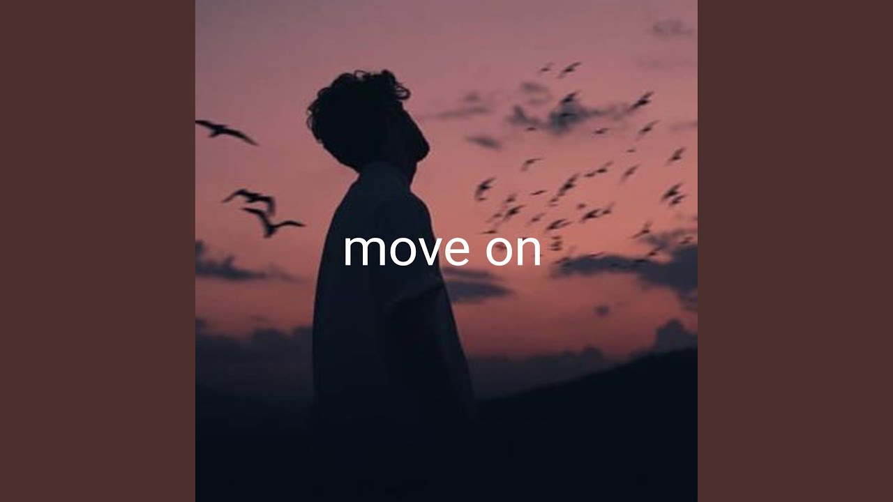 Move On