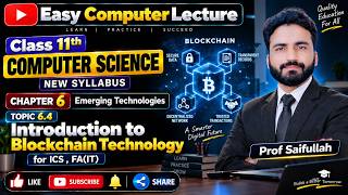 Information 6.4 Introduction to Blockchain Technology | Class 11 Computer Science New Syllabus News