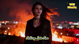Falling Into Fire - WN Music