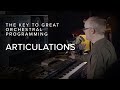 How to create nuanced performances using articulations