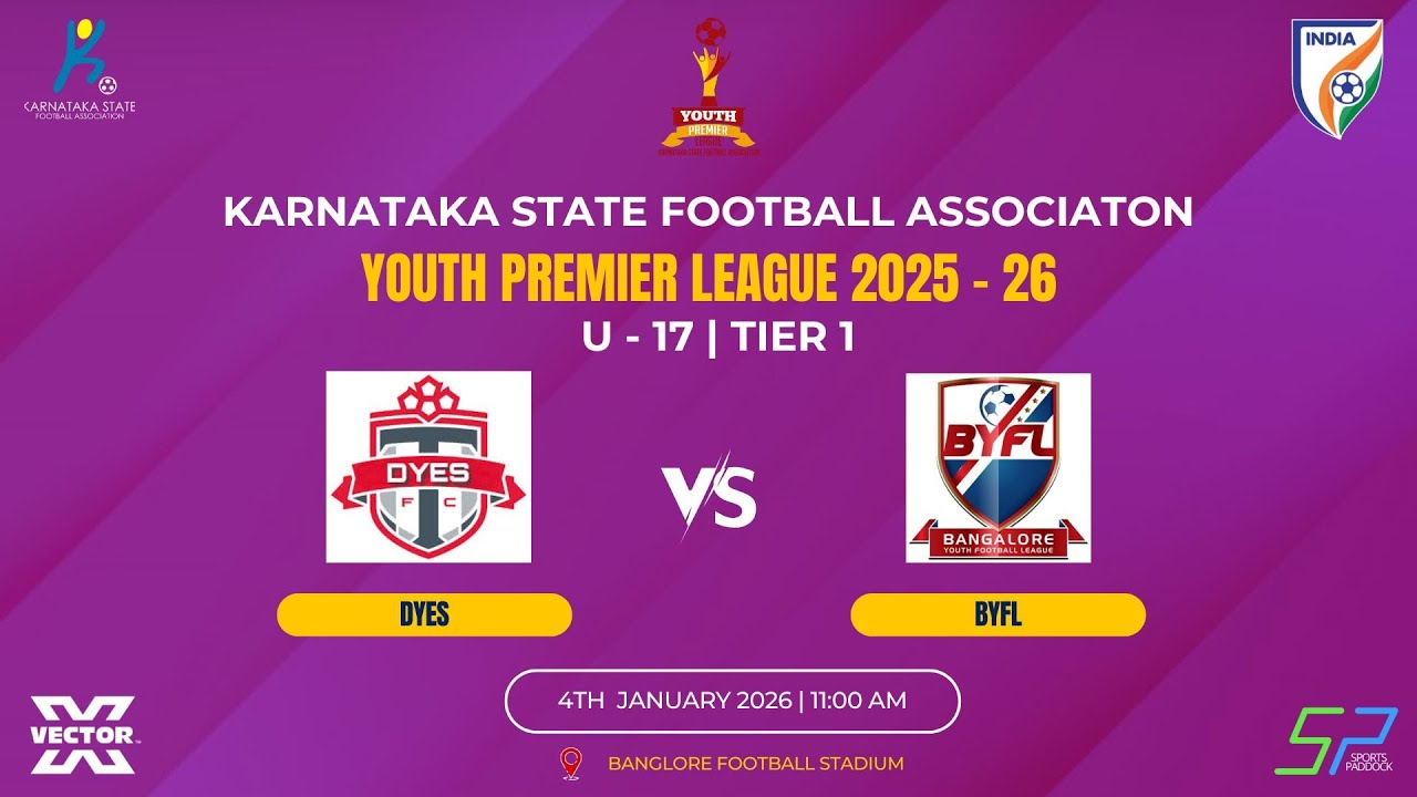 KSFA | YOUTH PREMIER LEAGUE 2025 - 26 | U - 17 | TIER 1 | DYES VS BYFL  | 04.01.26