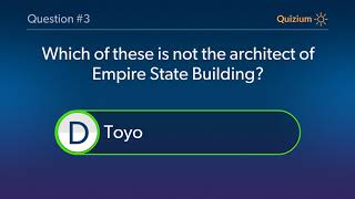 Empire State Building Quiz   Which of these is not the architect of Empire State Building? and more