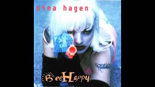 NINA HAGEN 1996 &quot;BEE HAPPY&quot; (full album) HQ SOUND !