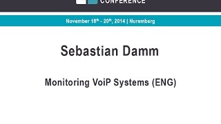 OSMC 2014: Monitoring VoIP Systems | Sebastian Damm screenshot 4