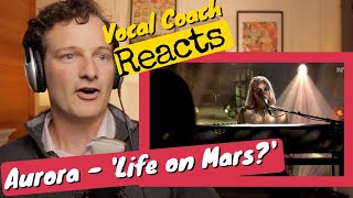 Vocal Coach REACTS  AURORA  'Life on Mars?' (DAVID BOWIE COVER)