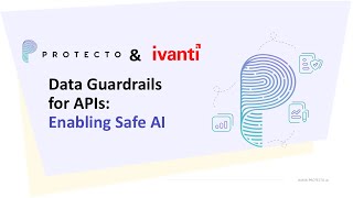 Introducing the Ivanti ITSM & Protecto Partnership: Enabling Secure Data for AI Agents