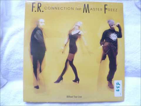Master Freez — F.R. Connection feat. Master Freez - Without Your Love