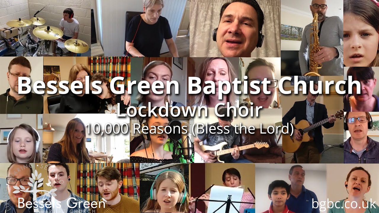 BGBC Lockdown Choir - 10,000 Reasons Bless the Lord