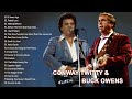 Conway Twitty, Buck Owens Greatest Hits Full Album - Best Country Songs of All Time