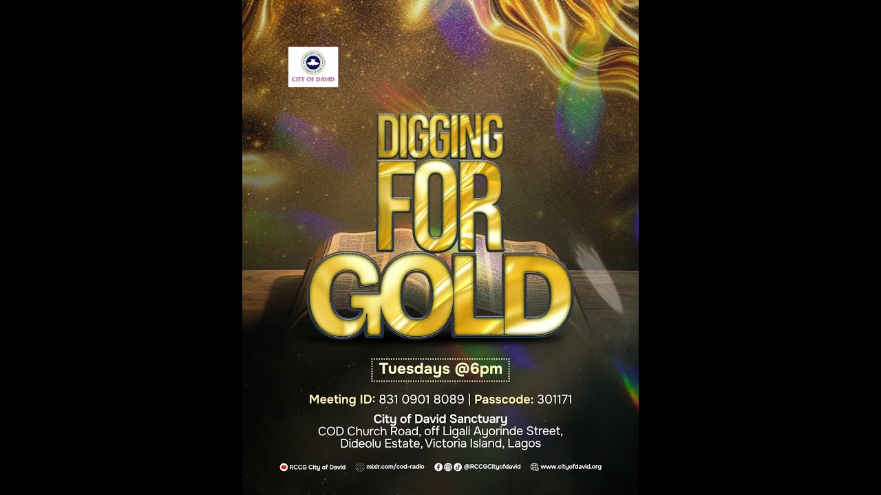 Digging for Gold Service (Onsite & Online) // RCCG City of David (24.02.2026) @ 6pm