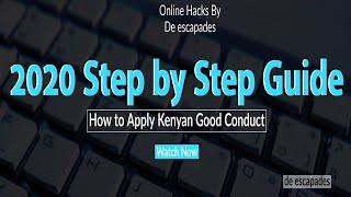 2023 STEP BY STEP GUIDE OF How to Apply KENYAN GOOD Conduct //Online Hacks  Ep 1 screenshot 5