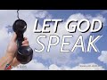 Let God Speak- Kevin Zadai