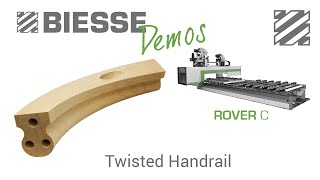 Biesse Rover C - Twisted Handrail