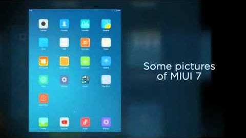 MIUI 7 on Mi Pad