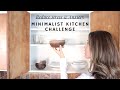 Minimalist Kitchen Challenge | Kitchen Purge