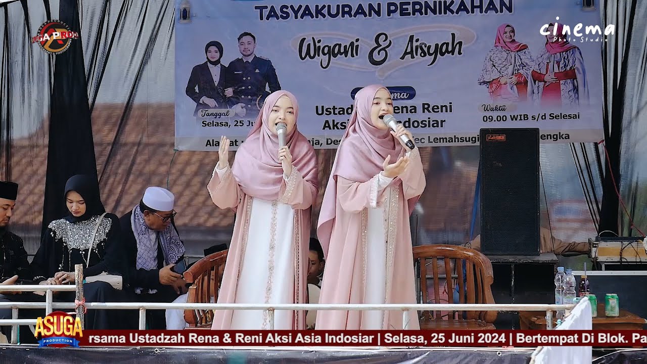 TABLIGH AKBAR - USTADZAH RENA & RENI AKSI ASIA INDOSIAR -  TASYAKURAN PERNIKAHAN WIGANI & AISYAH