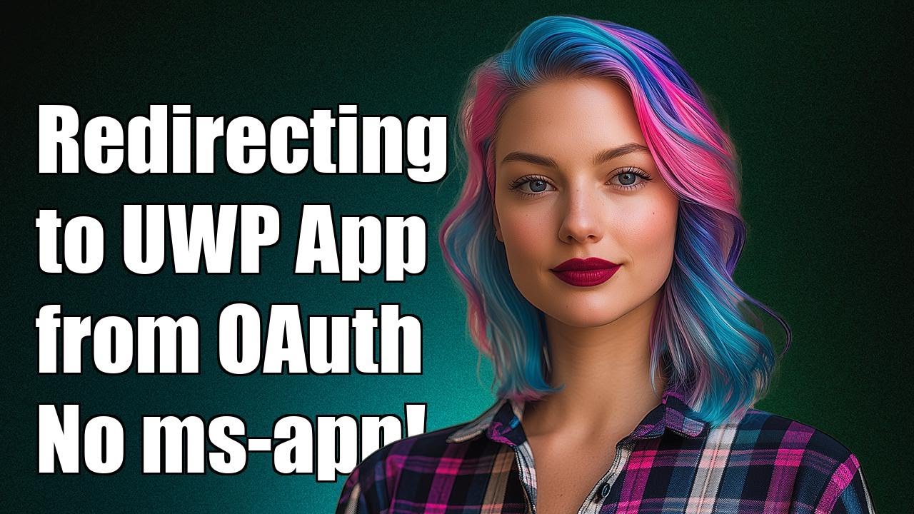 Redirecting to UWP App from OAuth: Solutions Without ms-app Protocol ...