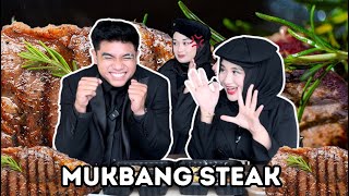 Mukbang Steak With Syahmie My Crush